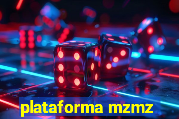 plataforma mzmz